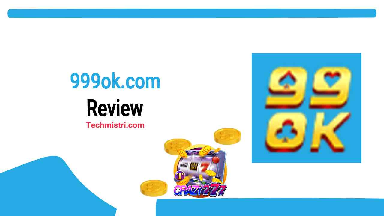 999ok.com Review Real or Fake Site