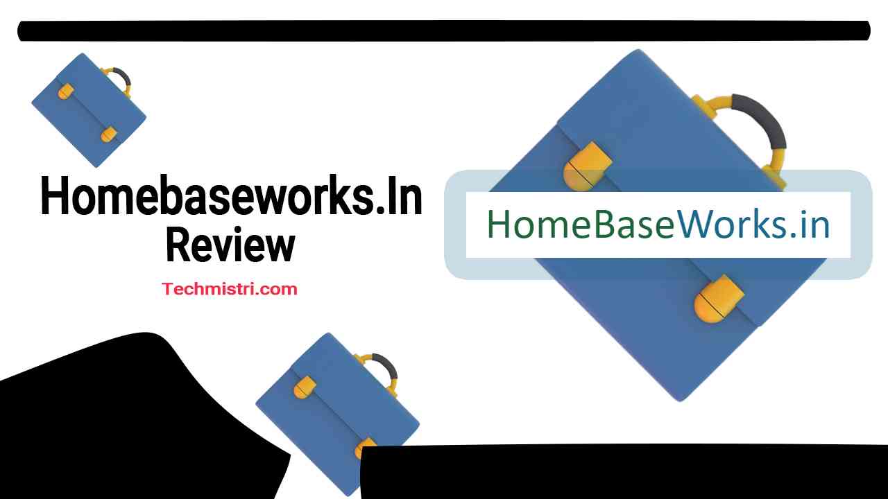 Homebaseworks.in review real or fake