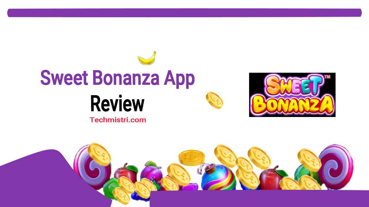 Sweet Bonanza App Real or Fake