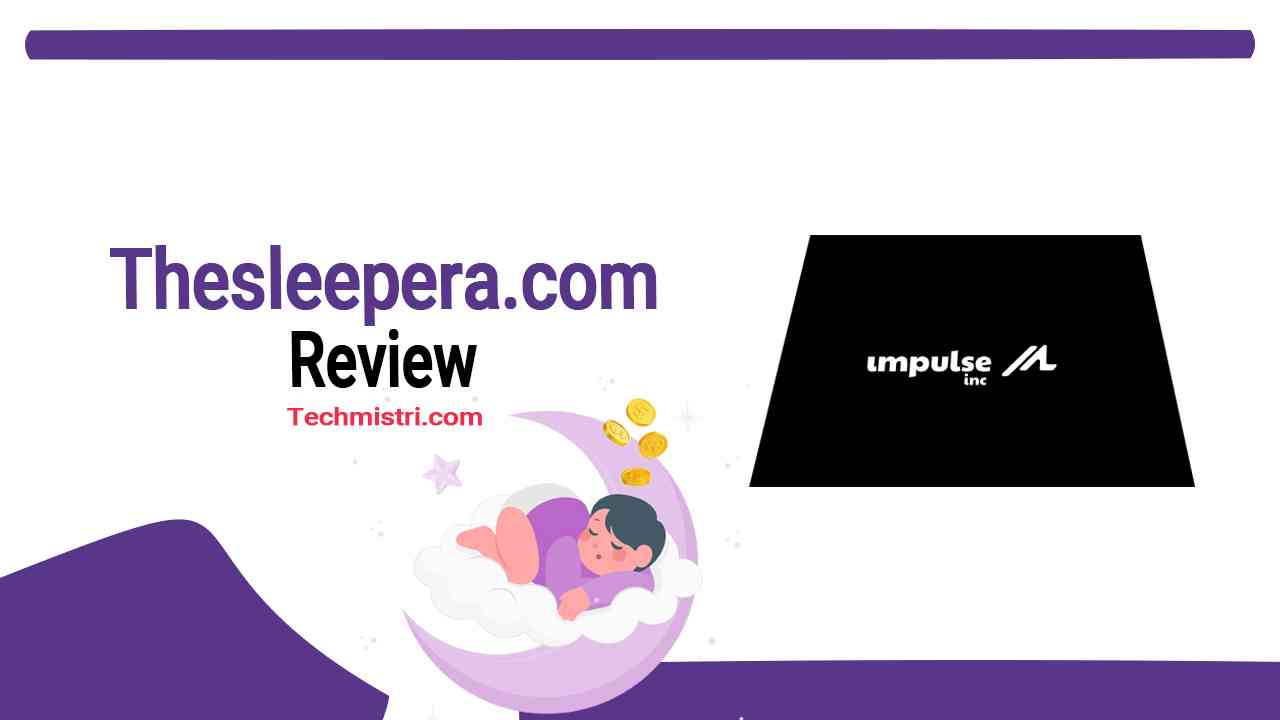 Thesleepera.com Review Real or Fake