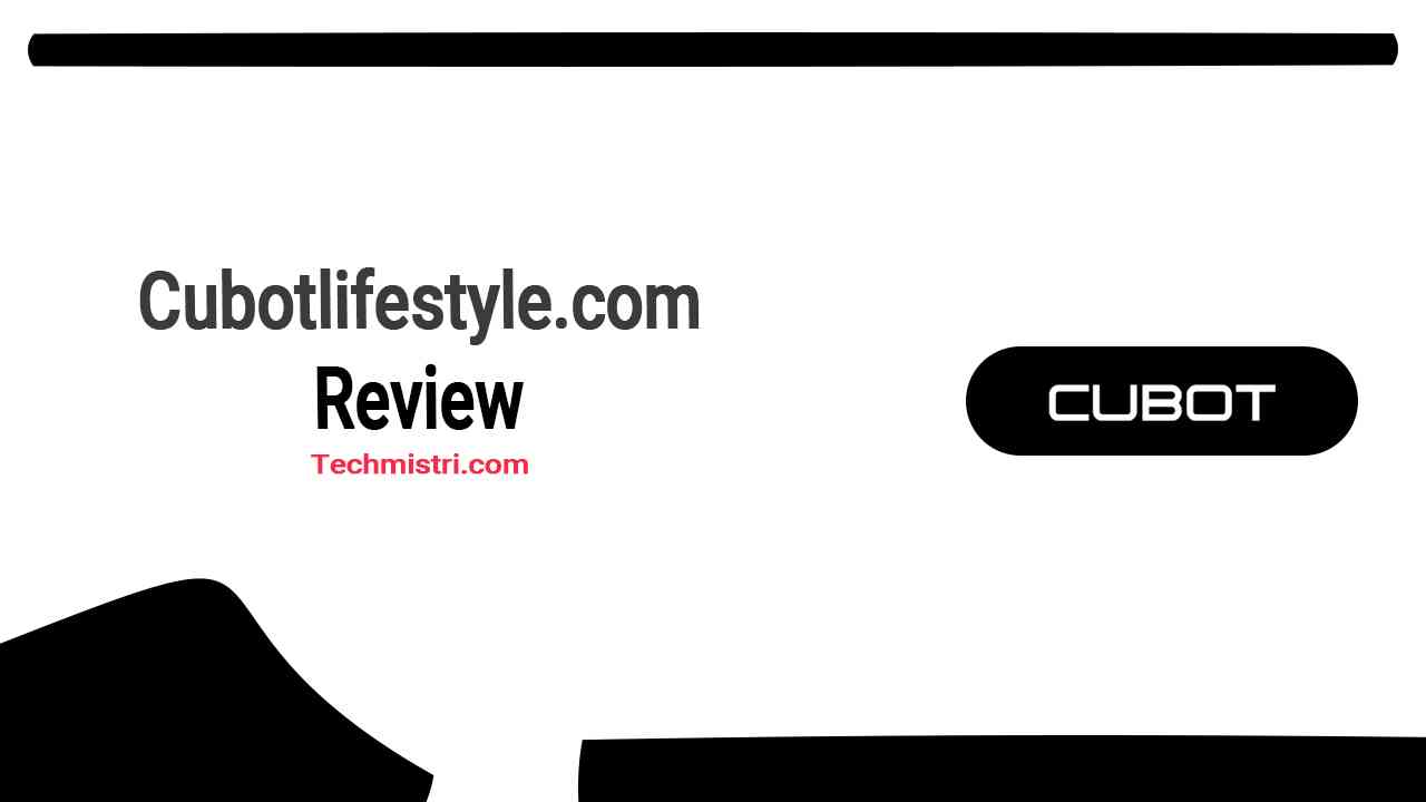 Cubotlifestyle.com Review Real or Fake Site