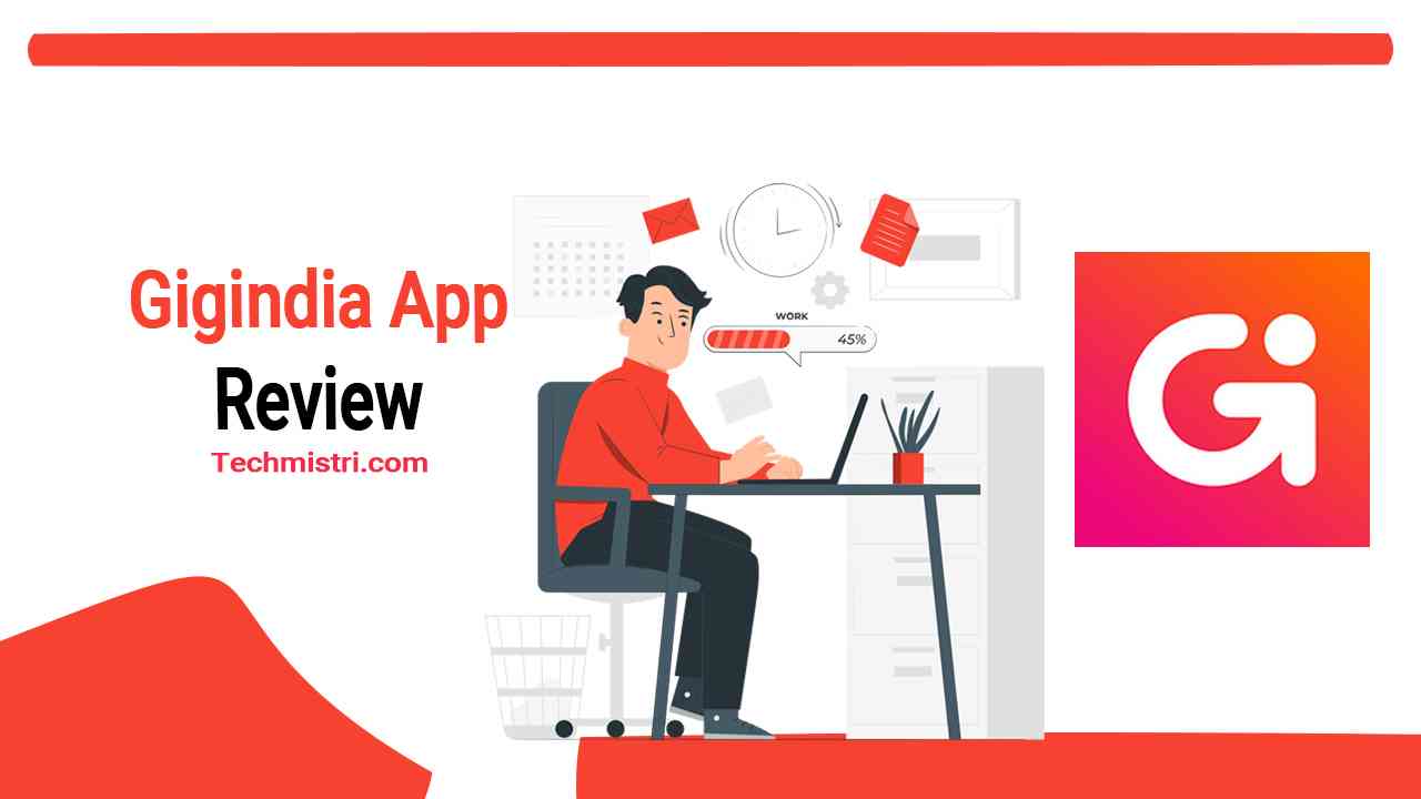 Gigindia App Review Real Or Fake