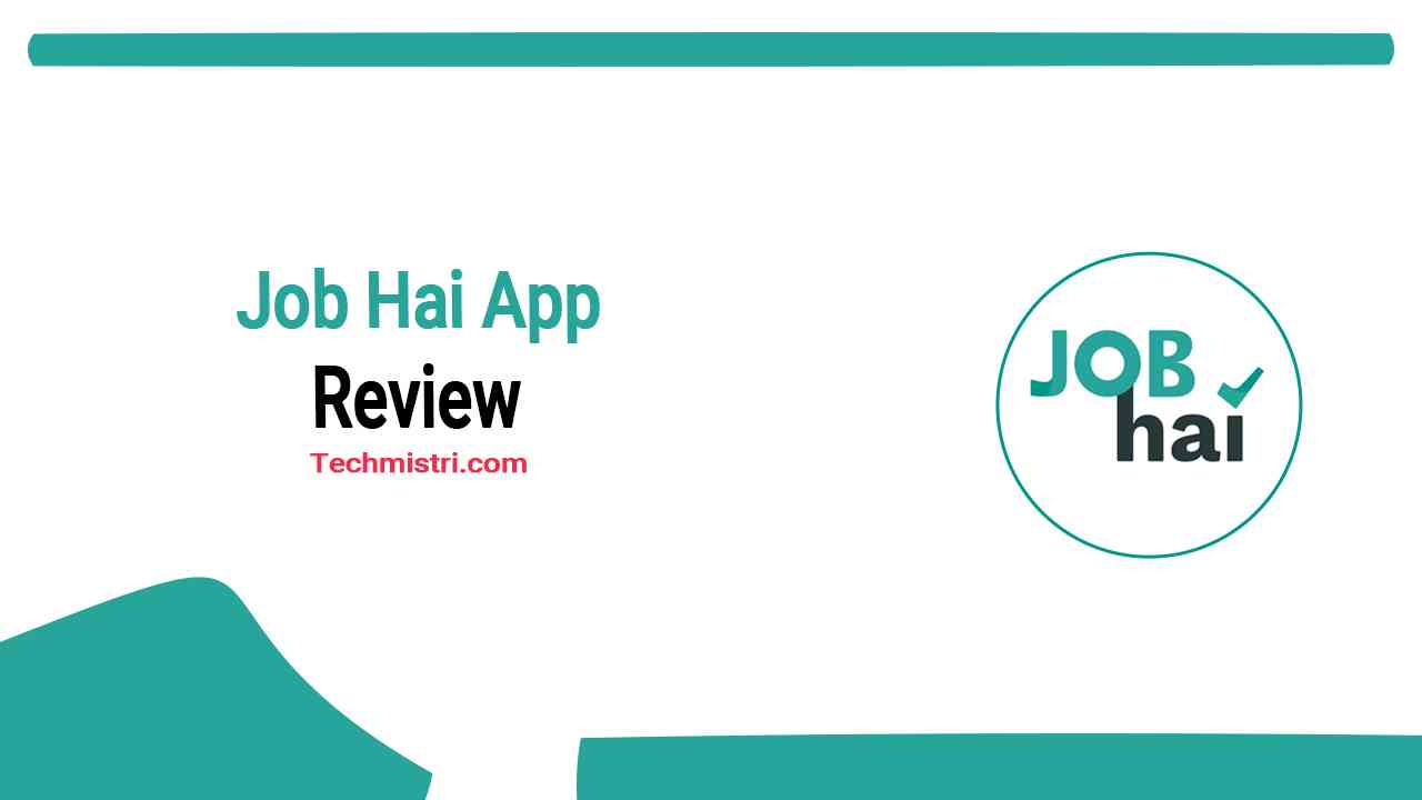 Job Hai App Review Real or Fake